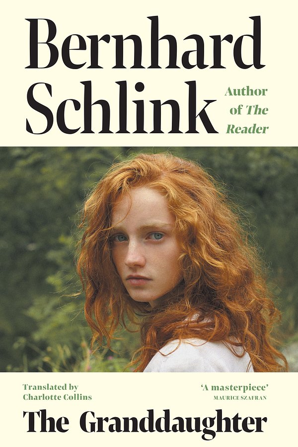 Cover Art for 9781399614863, The Granddaughter: From the author of the no.1 international bestseller The Reader by Bernhard Schlink