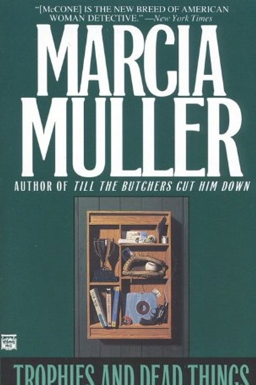 Cover Art for 9780446400398, Trophies and Dead Things by Marcia Muller