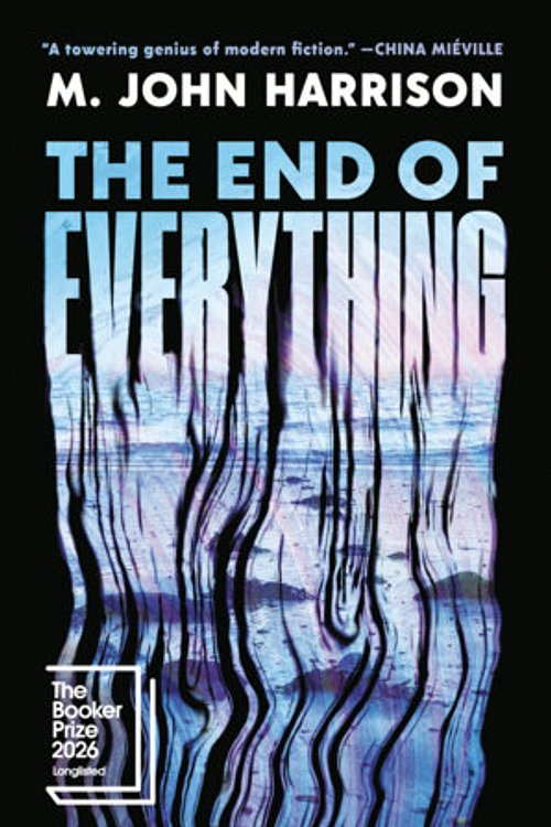 Cover Art for 9781806493753, The End of Everything by M. John Harrison