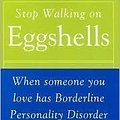 Cover Art for B01MS1XQN3, Stop Walking on Eggshells: When Someone You Love Has Borderline Personality Disorder by Paul T. Mason (1998-12-24) by Paul T. Mason;Randi Kreger