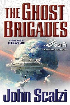 Cover Art for 9780765315021, The Ghost Brigades by John Scalzi