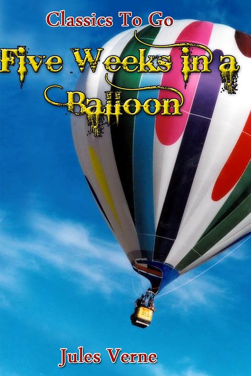 Cover Art for 9783956761188, Five Weeks in a Balloon by Jules Verne