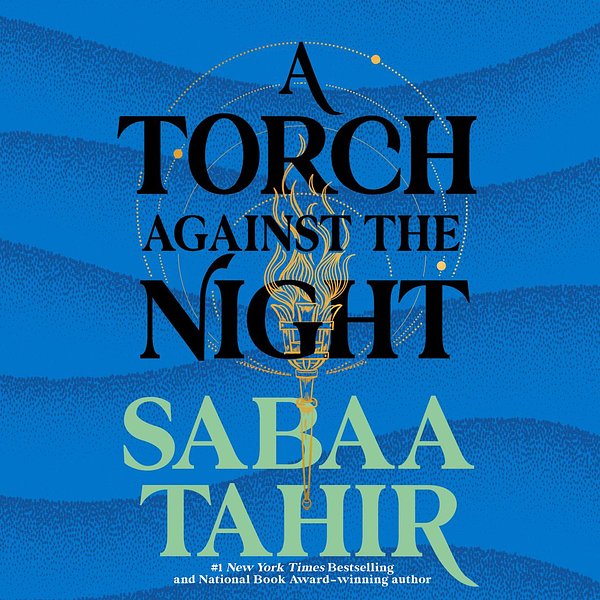 Cover Art for 9780147525048, A Torch Against the Night by Fiona Hardingham, Katharine McEwan, Sabaa Tahir, Steve West