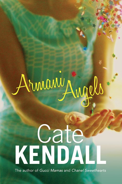 Cover Art for 9781742744285, Armani Angels by Cate Kendall