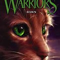 Cover Art for 9780062367044, Warriors: The New Prophecy #3: Dawn by Erin Hunter