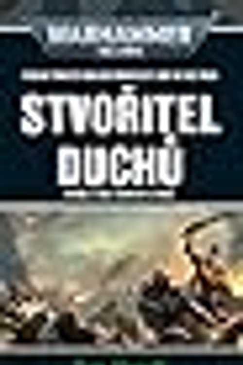 Cover Art for 9788073324506, Stvořitel duchů by Dan Abnett