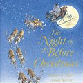 Cover Art for 9781408337899, The Night Before Christmas by Clement C. Moore