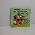 Cover Art for 9788484410805, Elmer juega al escondite / Elmer plays hide and seek by David McKee