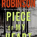 Cover Art for 9780060544355, Piece of My Heart by Peter Robinson