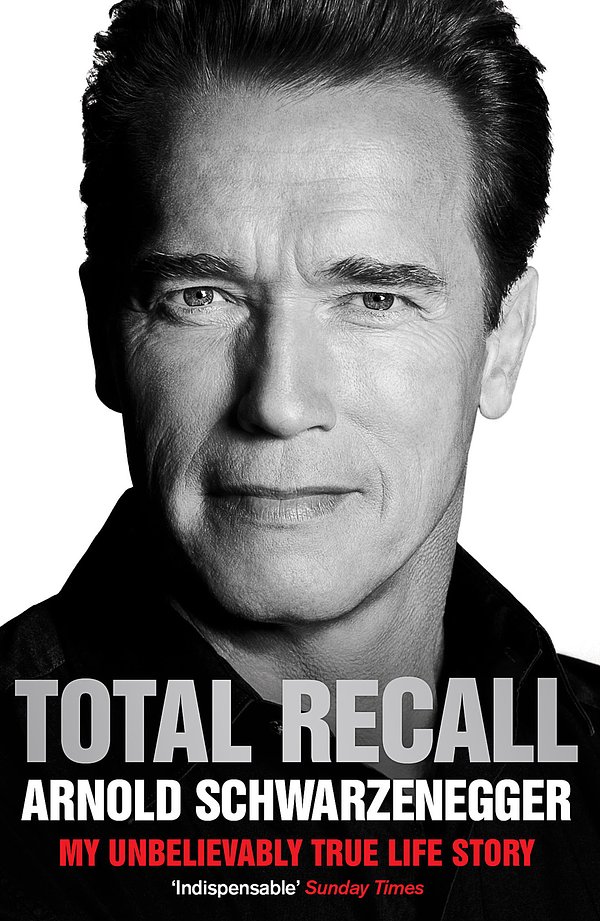 Cover Art for 9781849839730, Total Recall by Arnold Schwarzenegger