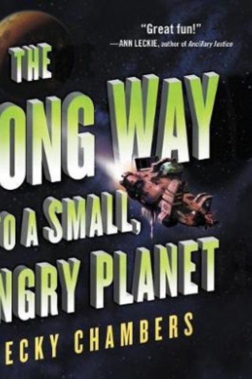 Cover Art for 9781094002132, The Long Way to a Small, Angry Planet by Becky Chambers