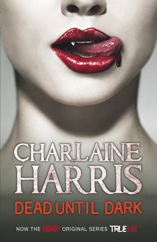 Cover Art for 9780575097025, Dead Until Dark: A True Blood Novel by Charlaine Harris