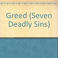 Cover Art for 9781424241941, Greed (Seven Deadly Sins) by Robin Wasserman