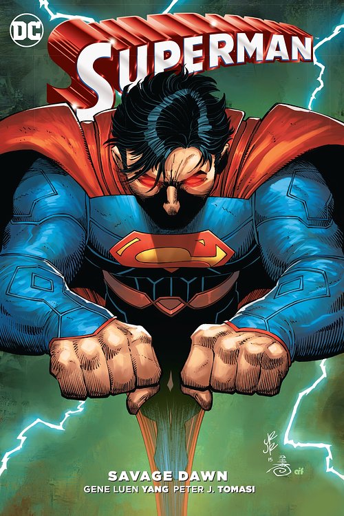 Cover Art for 9781401270049, Superman Savage Dawn by Peter J. Tomasi, Gene Luen Yang, Greg Pak