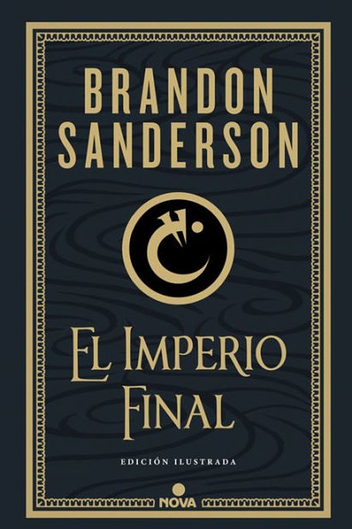 Cover Art for 9788418037221, El Imperio Final (Nacidos de la Bruma-Mistborn [edición ilustrada] 1) by Brandon Sanderson