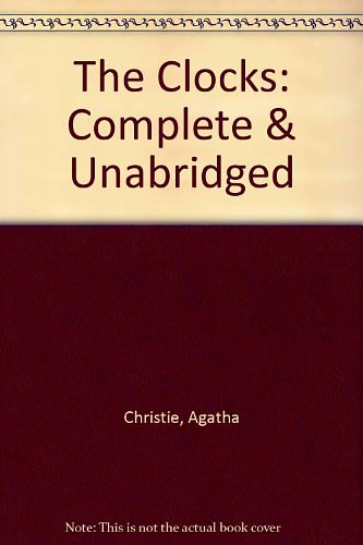 Cover Art for 9780745168142, The Clocks: Complete & Unabridged by Agatha Christie