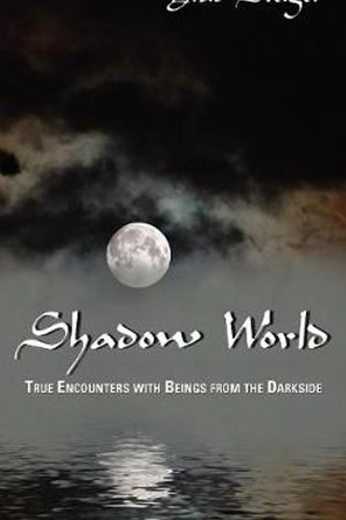 Cover Art for 9781933665276, Shadow World by Brad Steiger