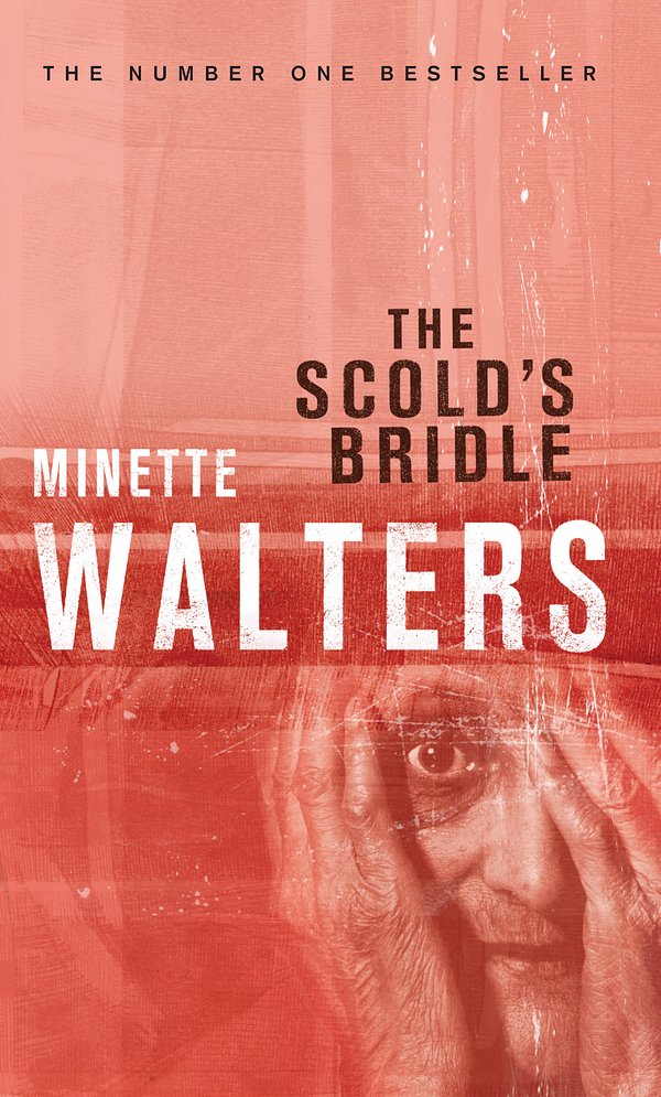 Cover Art for 9781741148374, The Scold's Bridle by Minette Walters