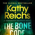 Cover Art for 9781760858582, The Bone Code by Kathy Reichs