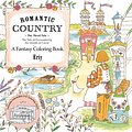 Cover Art for 9781250133830, Romantic Country: The Third Tale: A Fantasy Coloring Book by Eriy