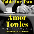 Cover Art for 9780593296370, Table for Two by Amor Towles