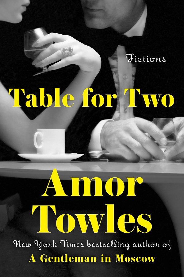 Cover Art for 9780593296370, Table for Two by Amor Towles