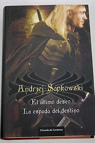 Cover Art for 9788467239744, El Último deseo by Andrzej Sapkowski