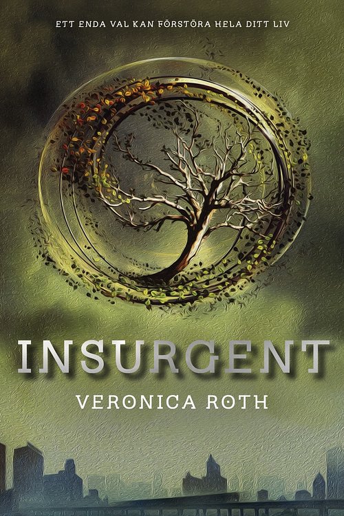 Cover Art for 9789176455104, Insurgent by Veronica Roth
