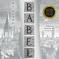 Cover Art for 9780008501846, Babel by R.F. Kuang, Chris Lew Kum Hoi, Billie Fulford-Brown