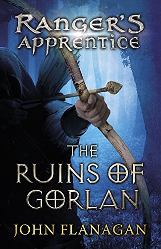 Cover Art for 8601234578765, [The Ruins of Gorlan (Ranger's Apprentice Book 1 )] [Author: Flanagan, John] [April, 2007] by John Flanagan