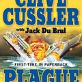 Cover Art for 9780425228562, Plague Ship: A Novel of the Oregon Files by Clive Cussler, Du Brul, Jack, Jack Du Brul