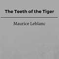 Cover Art for 9788826058061, The Teeth of the Tiger by Maurice Leblanc