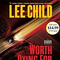 Cover Art for 9780307969484, Worth Dying for by Lee Child