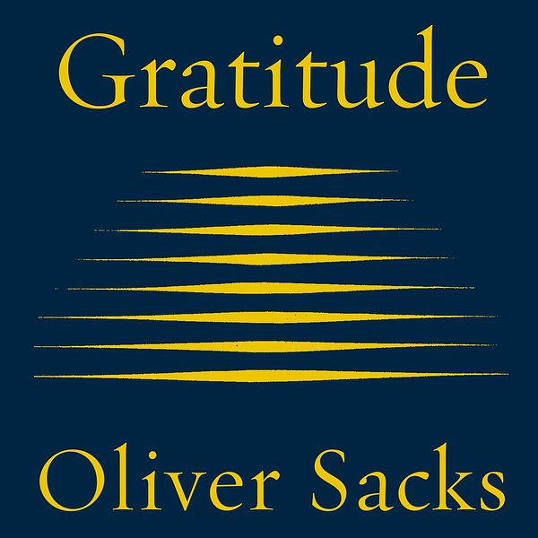 Cover Art for 9781509895632, Gratitude by Oliver Sacks