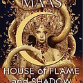 Cover Art for B0BY9M2C4X, House of Flame and Shadow by Sarah J. Maas