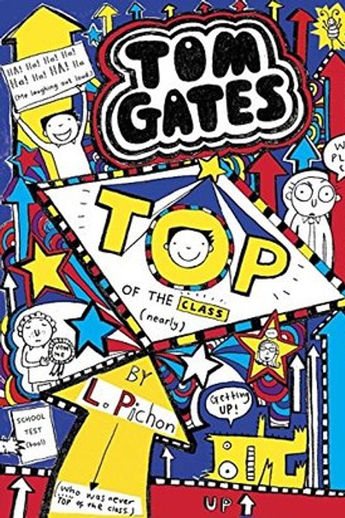 Cover Art for 9789351031345, Tom Gates #9: Top of the Class by Liz Pichon by Liz Pichon
