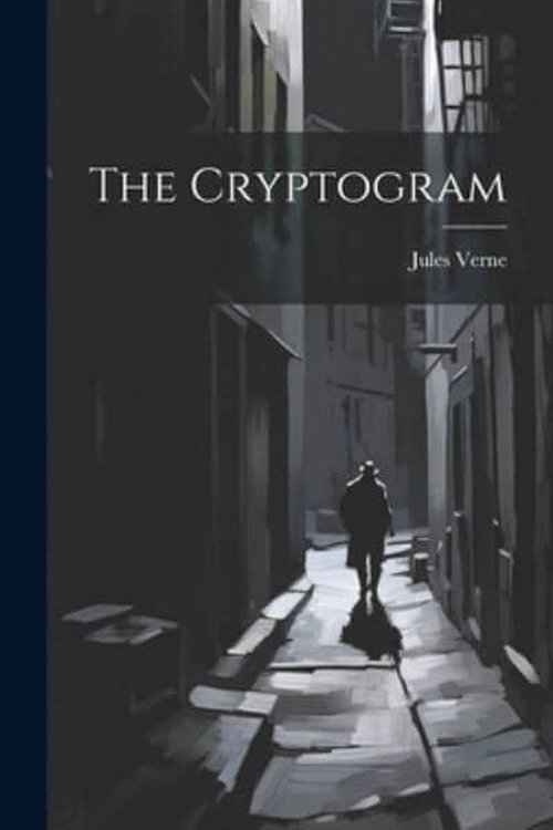 Cover Art for 9781019540855, The Cryptogram by Jules Verne