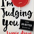 Cover Art for 9781627796071, I'm Judging You by Luvvie Ajayi