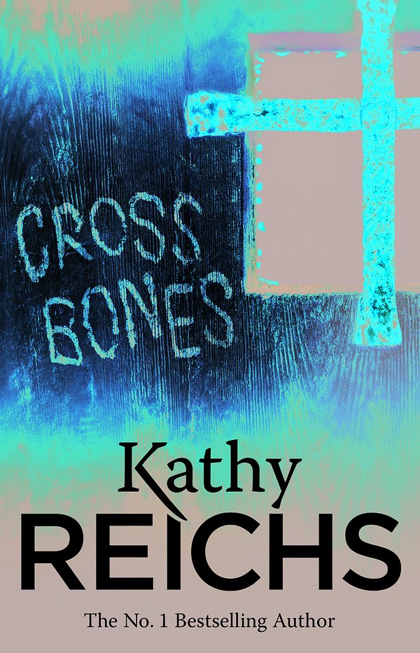 Cover Art for 9781448107490, Cross Bones by Kathy Reichs