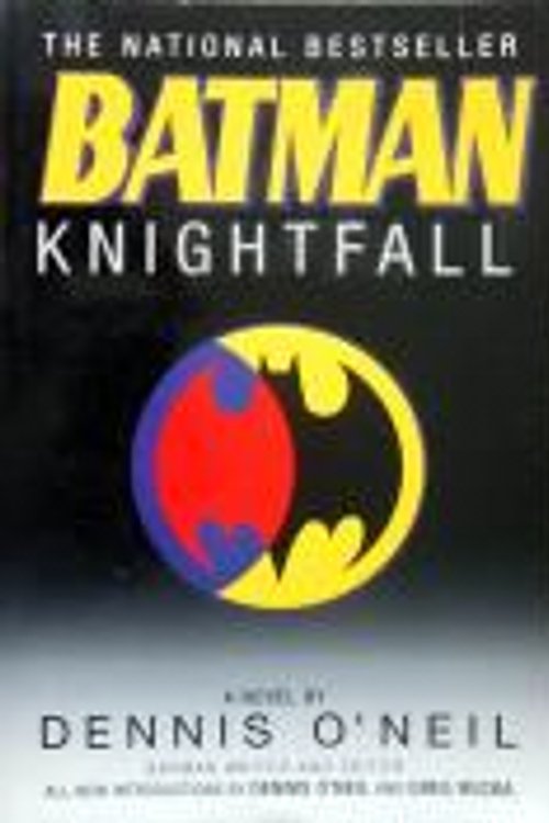 Cover Art for 9780760754382, Batman : Knightfall by Dennis O'Neil