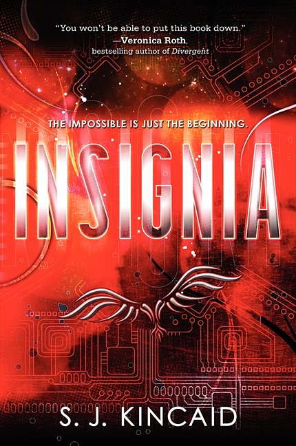 Cover Art for 9780062093004, Insignia by S J Kincaid