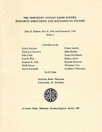 Cover Art for 9781889747477, The Northern Tucson Basin Survey by John H. Madsen