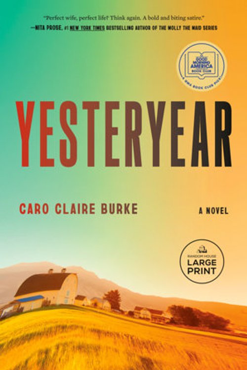 Cover Art for 9798217287857, Yesteryear: A Novel by Caro Claire Burke