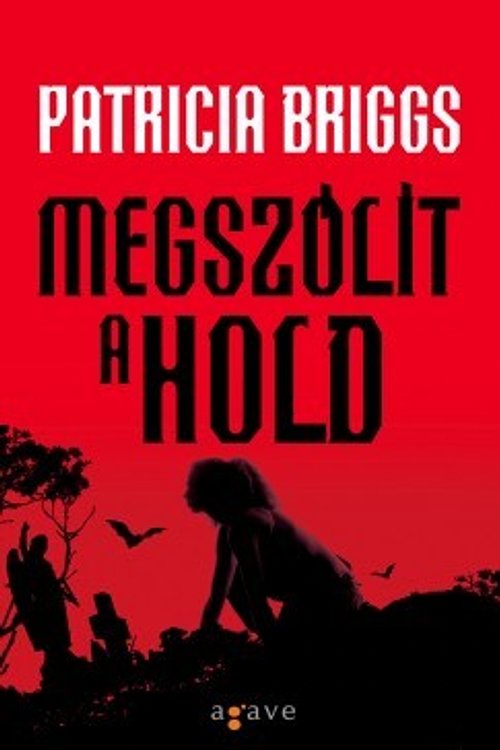 Cover Art for 9786155049057, Megszólít a hold by Patricia Briggs
