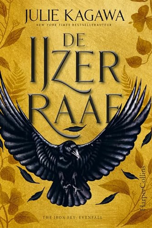 Cover Art for 9789402707342, De ijzerraaf (The iron fey Evenfall) by Julie Kagawa