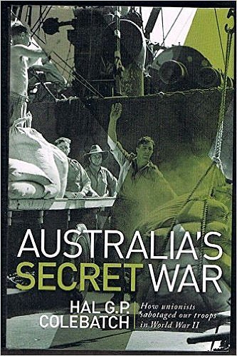 Cover Art for 9780980677874, Australia's secret war by Hal Colebatch