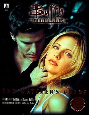 Cover Art for 9780671024338, Buffy: v. 1 by Christopher Golden, Nancy Holder