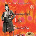 Cover Art for 1235264539983, The Immortal Life of Henrietta Lacks by Rebecca Skloot