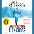 Cover Art for 9781611130287, Merry Christmas, Alex Cross by James Patterson