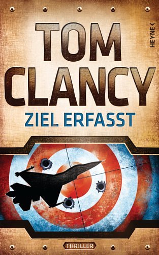 Cover Art for B009DQWLLS, Ziel erfasst: Thriller (Jack Ryan 14) (German Edition) by Tom Clancy